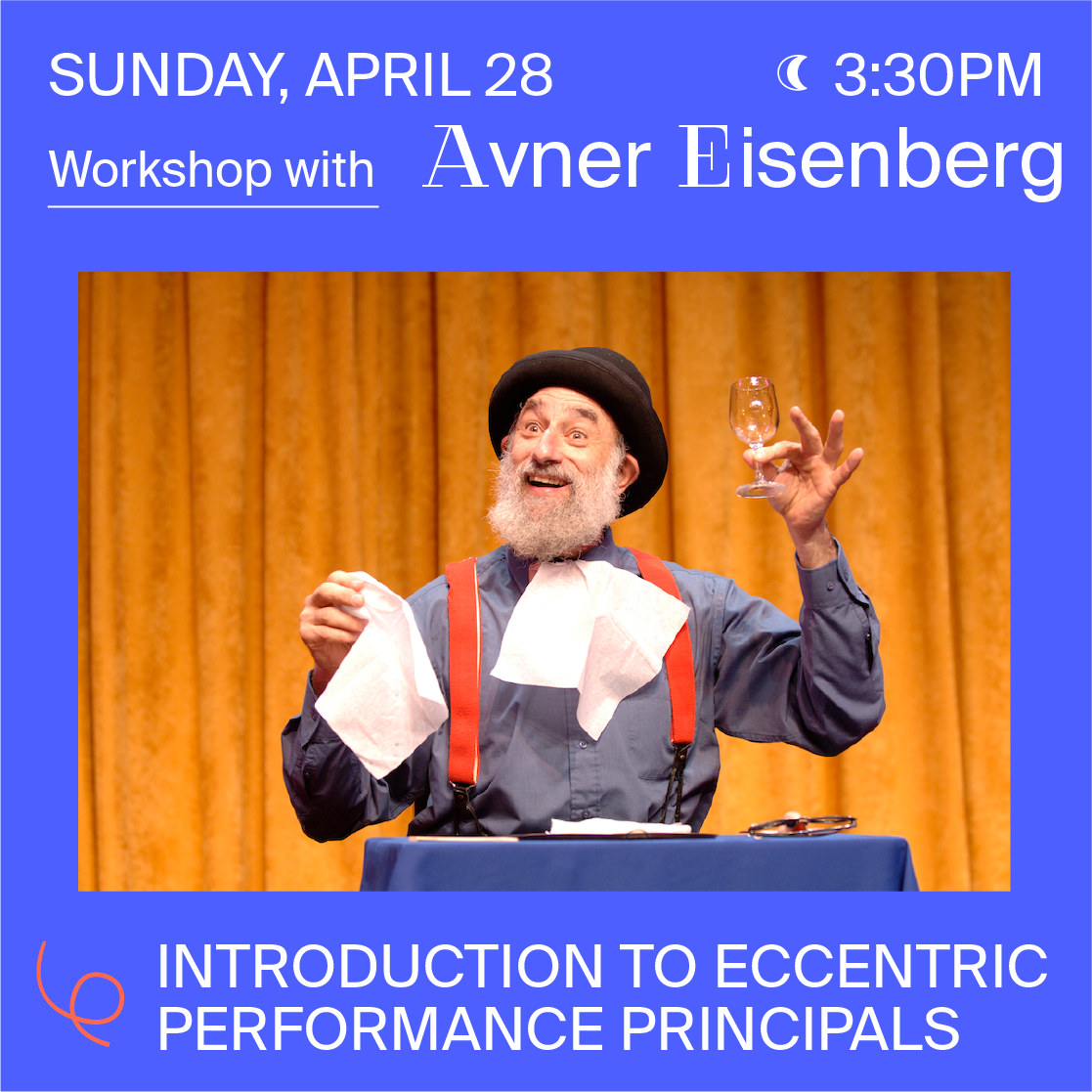 Avner Workshop Montreal promo image reads Sunday Apriol 28, 3:30PM